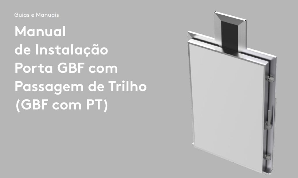 Manual Porta GBF com Passagem de Trilho GBF com PT